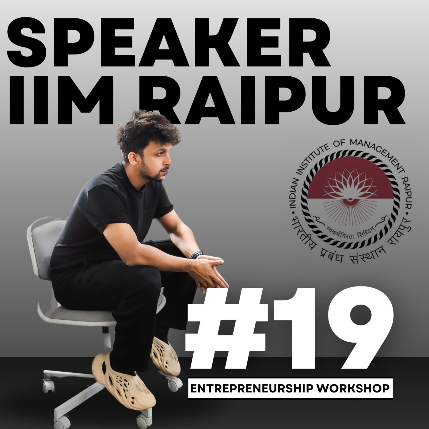 Speaker, Entrepreneurship Workshop, IIM Raipur